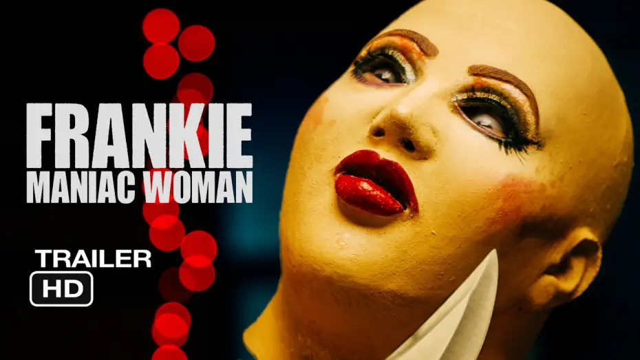 Watch film Frankie, Maniac Woman | Frankie, Maniac Woman Trailer