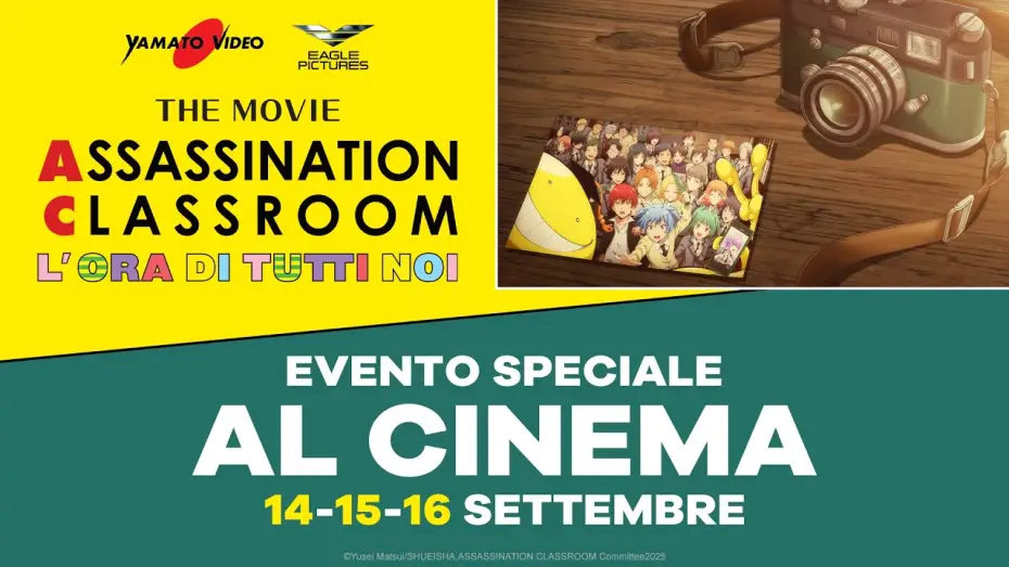 Watch film Assassination Classroom the Movie: Our Time — ASSASSINATION CLASSROOM THE MOVIE - L’ORA DI TUTTI NOI | Al cinema solo 14, 15 e 16 settembre