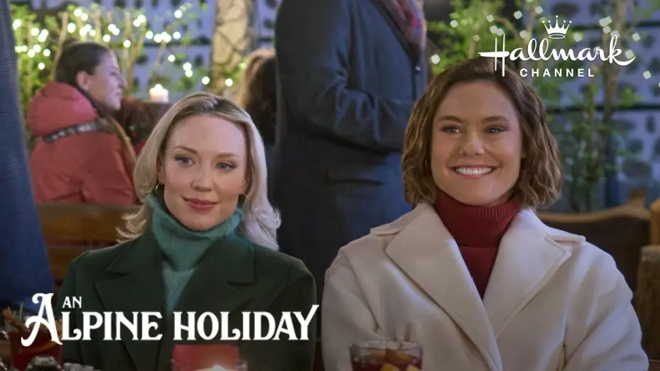 Watch film An Alpine Holiday — Sneak Peek - An Alpine Holiday - Starring Ashley Williams, Laci J. Mailey and Julien Samani