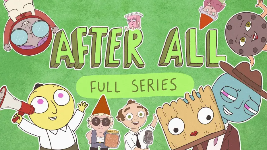 Watch film After All — AFTER ALL | FULL SERIES (Ft. Zachary Ruane, Luke McGregor, Alexei Toliopoulos and more!)