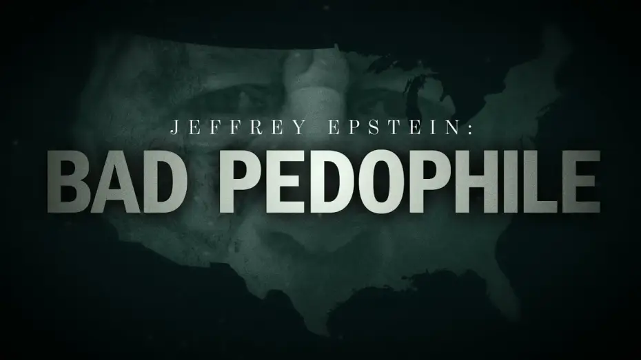 Watch film Jeffrey Epstein: Bad Pedophile — The Onion Investigates: Jeffrey Epstein