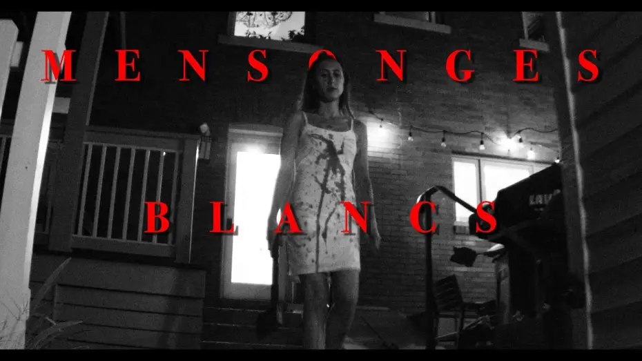 Watch film Mensonges Blancs — Detective investigates a Perfect Couple — Mensonges Blancs — Horror 48 Hour Film Project —Short Film