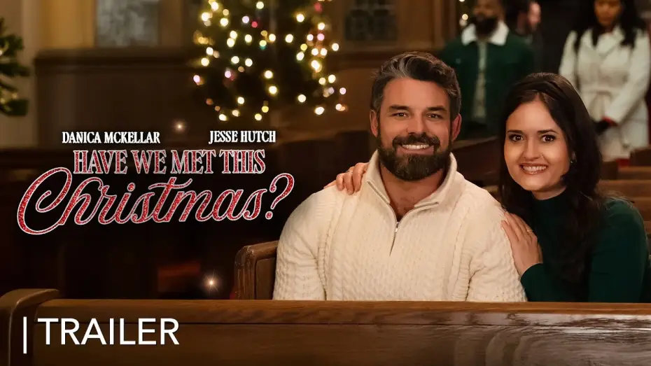 Watch film Have We Met This Christmas? — Trailer