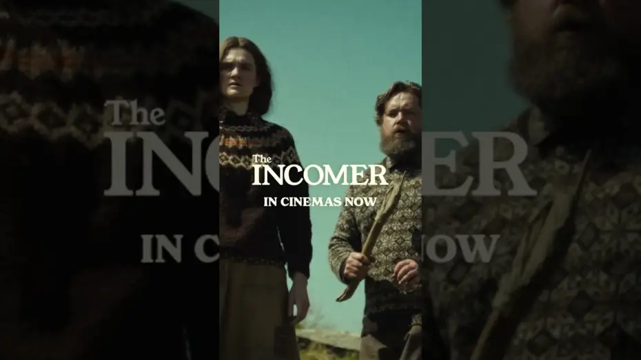 Watch film The Incomer — In UK Cinemas Now