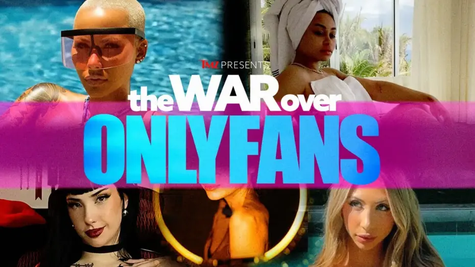 Watch film TMZ Presents: The War Over OnlyFans — The War Over OnlyFans | TMZ Presents