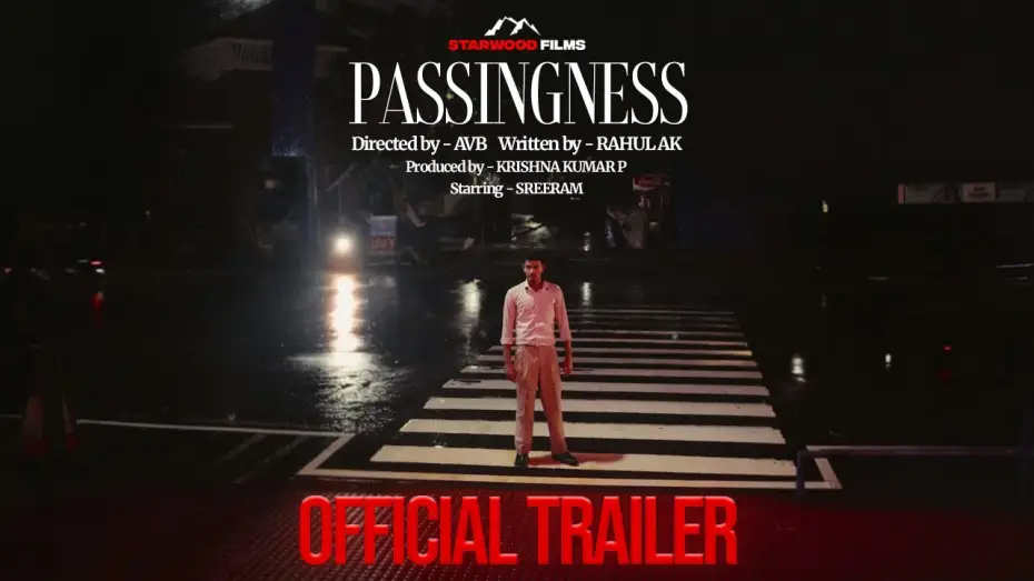 Watch film Passingness — PASSINGNESS - Official Trailer 4K | Starwood Films