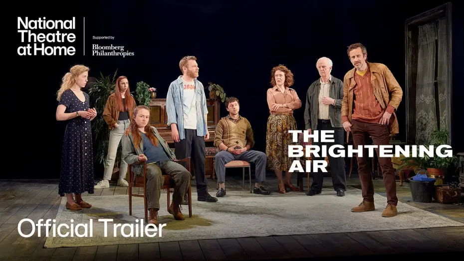 Watch film National Theatre Live: The Brightening Air — The Brightening Air | Official Trailer | National Theatre at Home