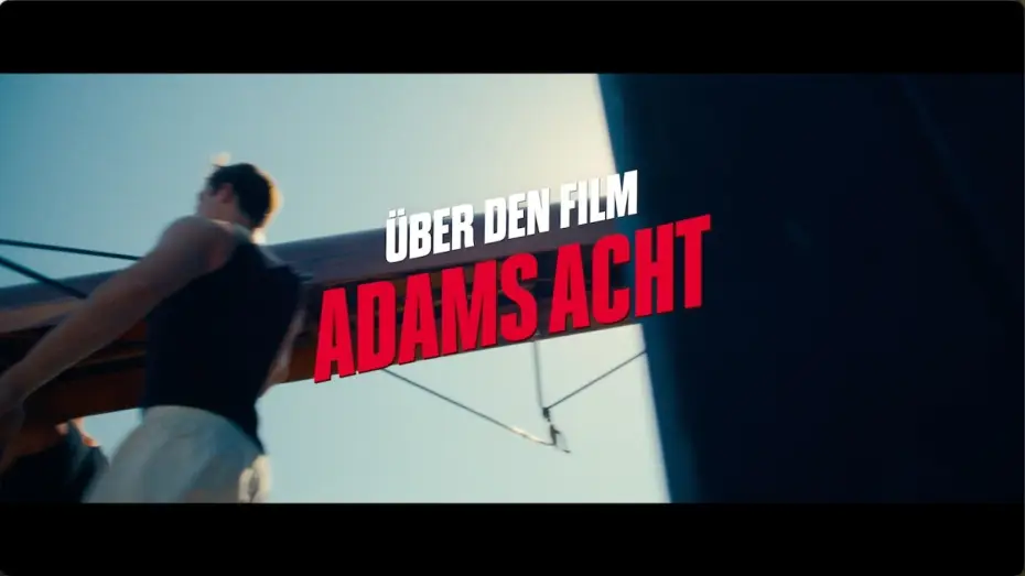 Watch film Adam's Eight — ADAMS ACHT - "Über den Film" - Ab 17.9. nur im Kino.