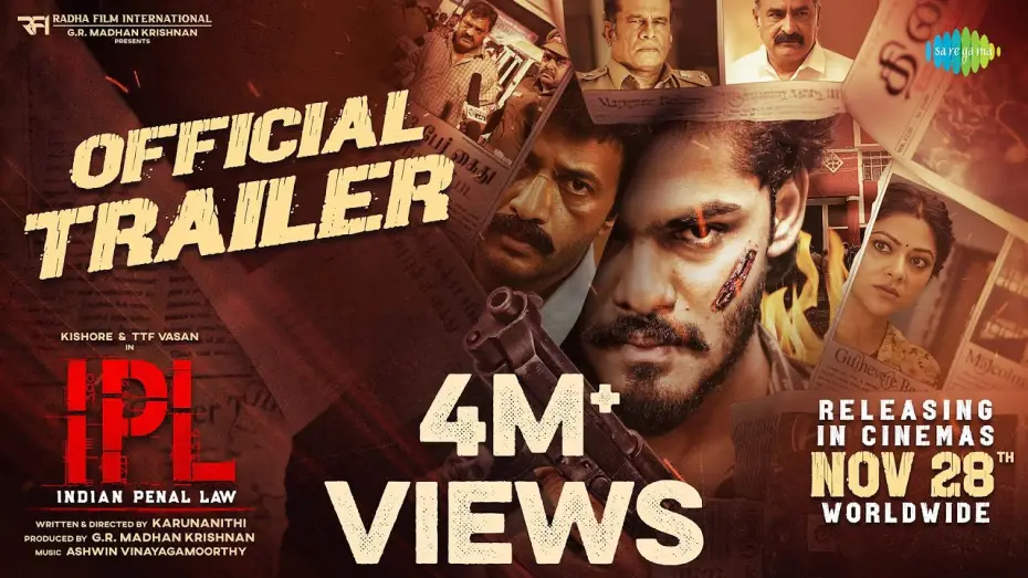 Watch film IPL — Indian Penal Law (IPL) - Official Trailer | Kishore | TTF Vasan | Abhirami | Karunanithi | Ashwin