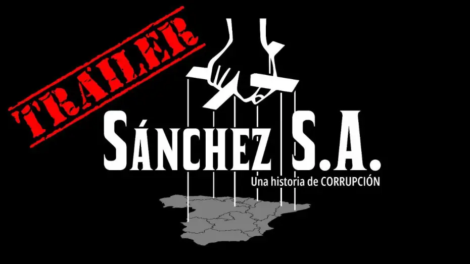 Watch film Sánchez S.A. Una historia de corrupción — Avance 'Sánchez, S.A. Una historia de corrupción' (documental)