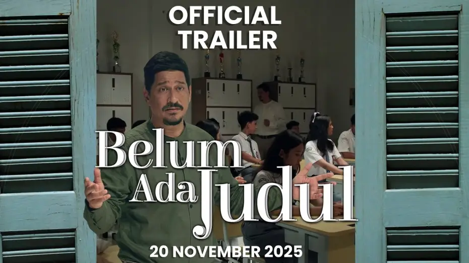 Watch film Belum Ada Judul — Untitled Movie Official Trailer