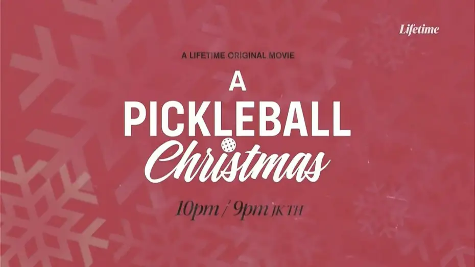 Watch film A Pickleball Christmas — [Promo] Lifetime Asia •A PICKLEBALL Christmas
