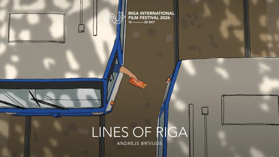 Watch film Lines of Riga — LINES OF RIGA Trailer | RIGA IFF 2026