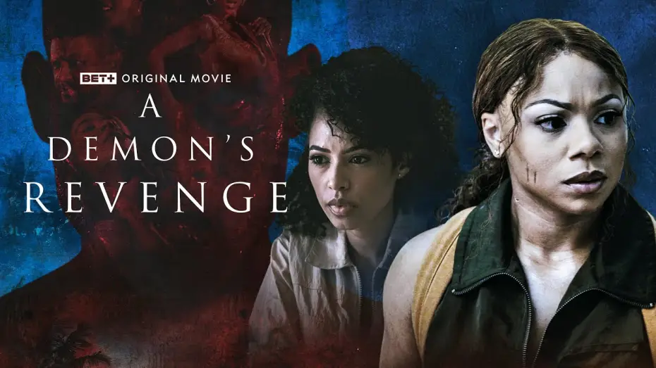 Watch film A Demon's Revenge — A Demon's Revenge | BET + Original Movie | Streaming OCT 30