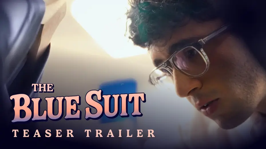 Watch film The Blue Suit | The Blue Suit | Teaser Trailer