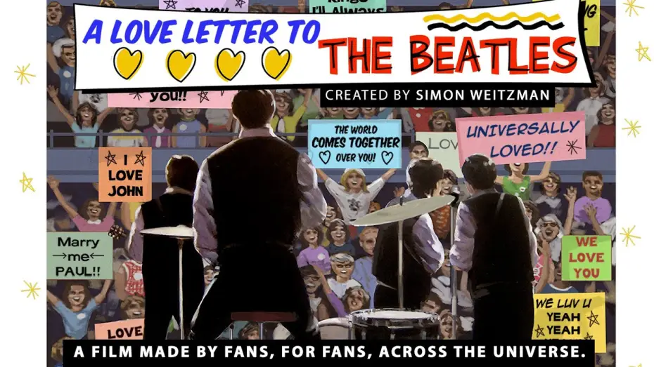 Watch film A Love Letter to the Beatles — A Love Letter To The Beatles | Official Trailer | A Film Made By Fans, For Fans, Across the Universe