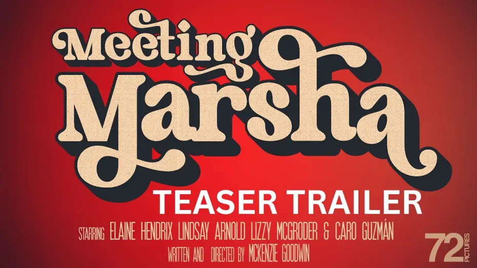 Watch film Meeting Marsha — Meeting Marsha | Teaser Trailer