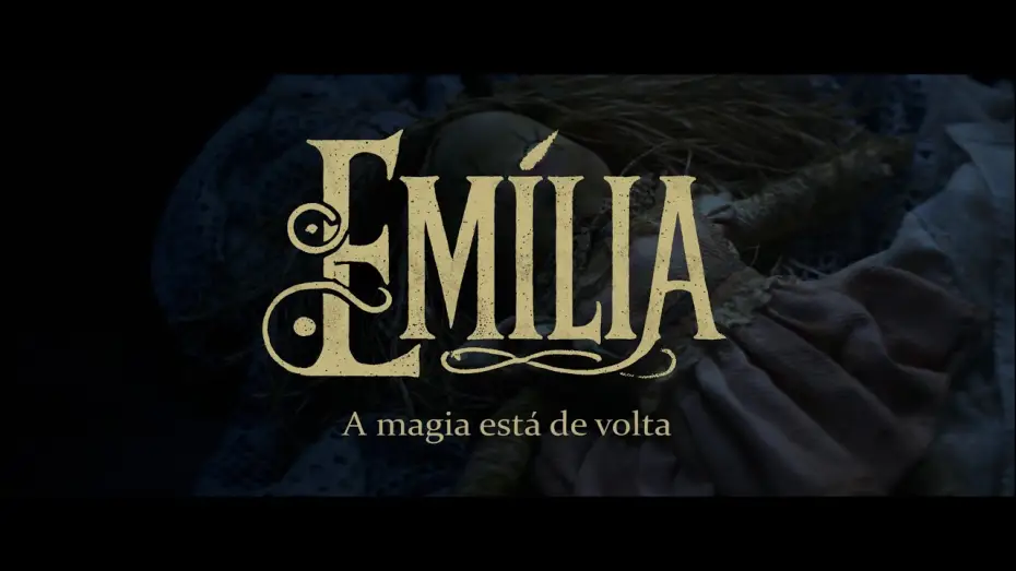 Watch film Emília – A Magia está de Volta — Trailer Emilia - A magia está de volta