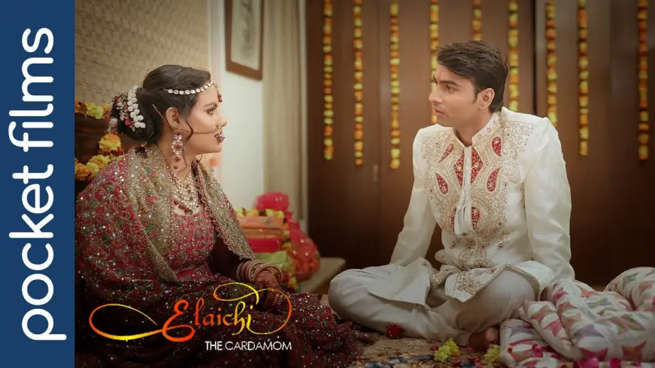 Watch film Elaichi — Elaichi | A wedding night where love meets fear, laughter meets silence, and past meets possibility.