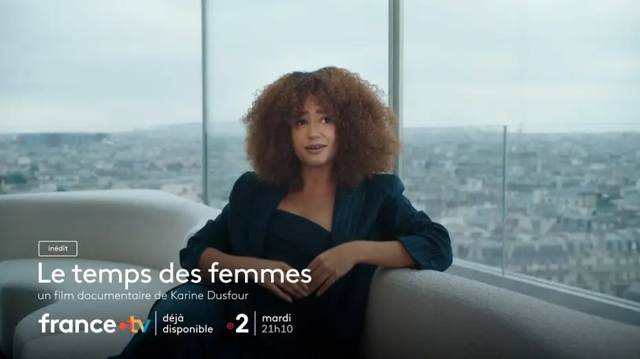 Watch film Le temps des femmes ? — Le temps des femmes - documentaire de Karine Dusfour - Bande annonce