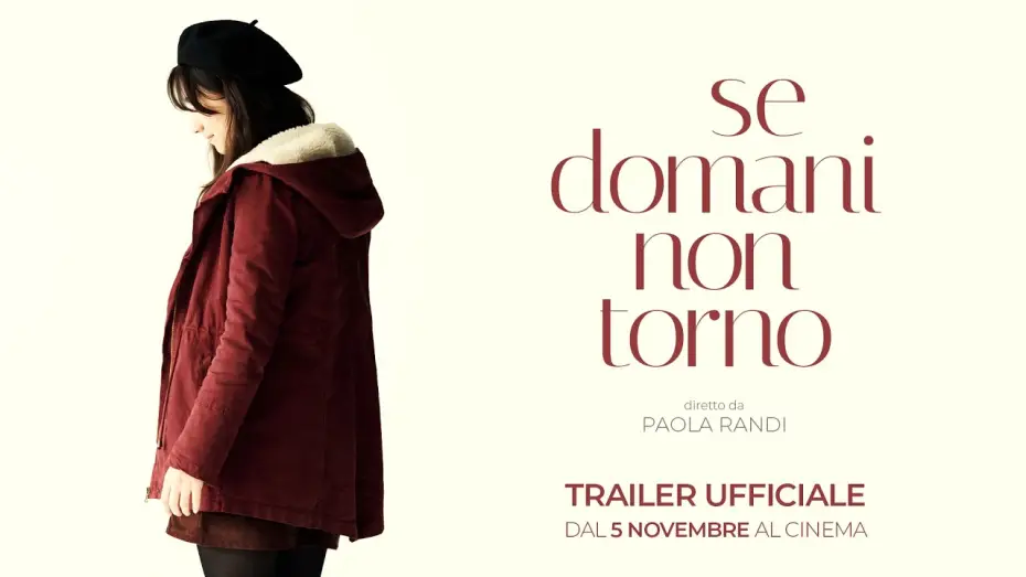 Watch film Se domani non torno — Se Domani Non Torno | Trailer 90'' | Dal 5 Novembre #soloalcinema