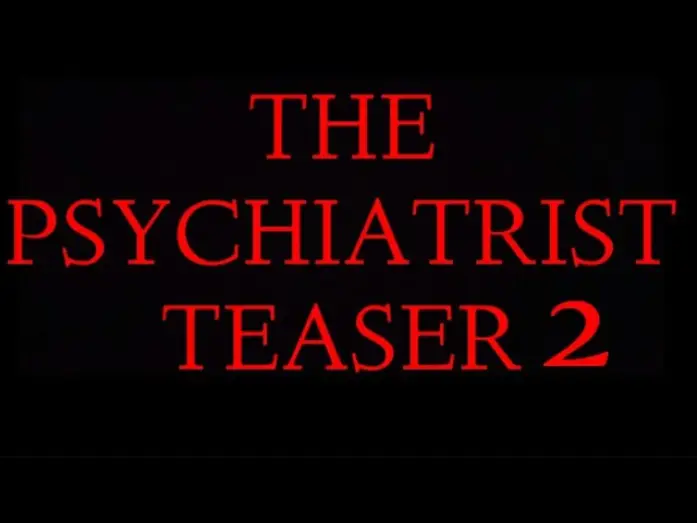 Watch film The Psychiatrist | The PSYCHIATRIST Official Teaser #2