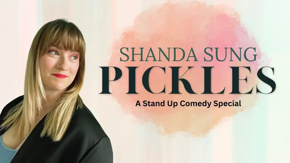 Watch film Shanda Sung: Pickles — Shanda Sung: Pickles (2024) | Full Comedy Special