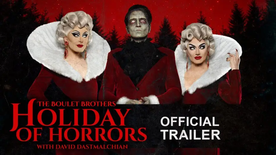 Watch film The Boulet Brothers' Holiday of Horrors — The Boulet Brothers' Holiday of Horrors | Official Trailer