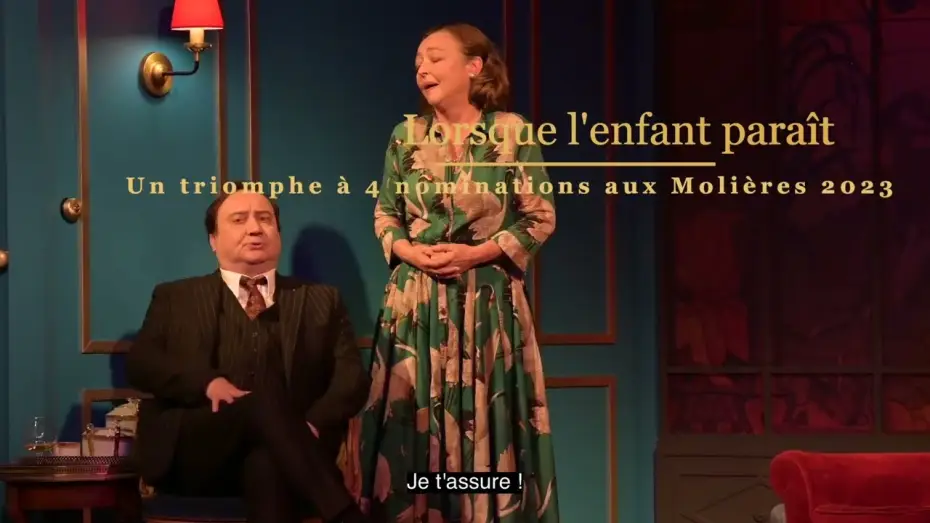 Watch film Lorsque l'enfant para&icirc;t | LORSQUE L'ENFANT PARA&Icirc;T avec Catherine Frot et Michel Fau / EXTRAITS MOLI&Egrave;RES