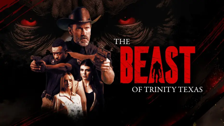 Watch film The Beast of Trinity Texas — The Beast of Trinity Texas Movie Trailer
