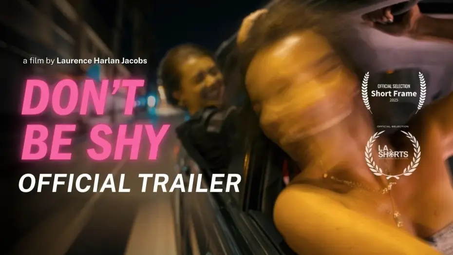 Watch film Don't Be Shy — DON'T BE SHY (official trailer)
