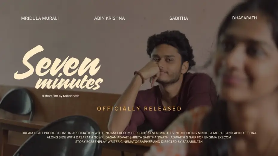 Watch film Seven Minutes | 7 Minutes | Romantic Drama Short Film | Abin Krishna | Mridula Murali | Sabarinath