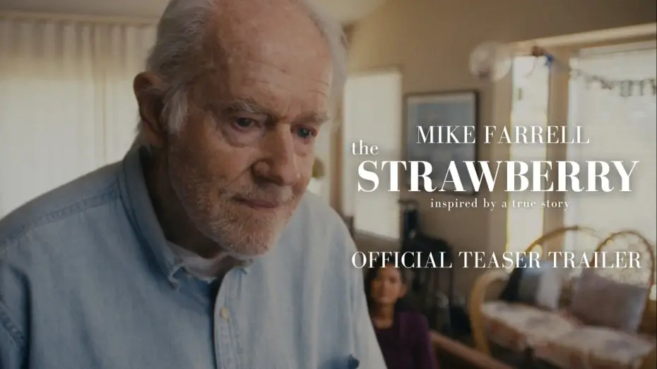 Watch film The Strawberry — THE STRAWBERRY | Official Teaser Trailer (Mike Farrell, Doug Jones, 2026)
