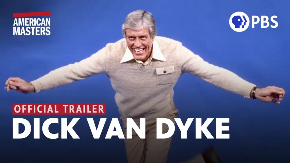 Watch film Starring Dick Van Dyke — "Starring Dick Van Dyke" documentary | Official Trailer | American Masters | PBS