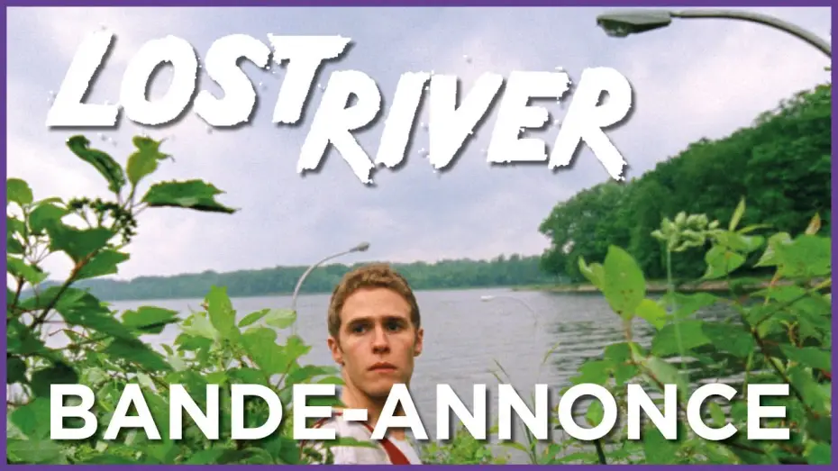 Watch film Lost River — LOST RIVER - Bande Annonce VOST