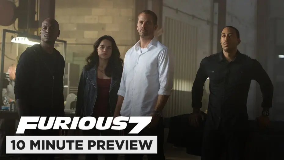Watch film Furious 7 — 10 Minute Preview - Film Clip