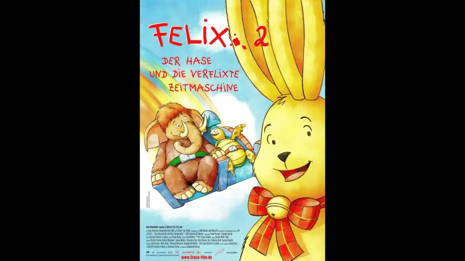 Watch film Felix: The Toy Rabbit and the Time Machine — Felix 2 - Der Hase und die verflixte Zeitmaschine