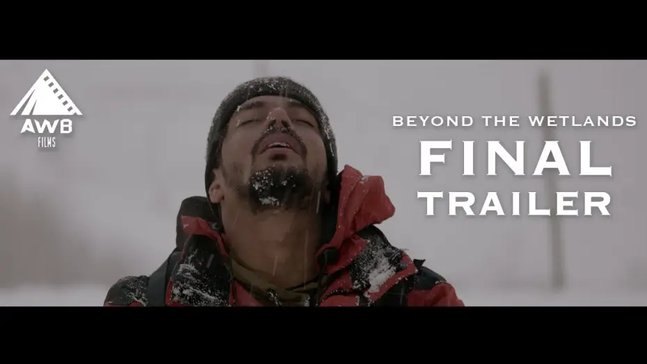 Watch film Beyond the Wetlands — Beyond The Wetlands | Final Trailer | Pakistani Mountain Film | 10-10-25
