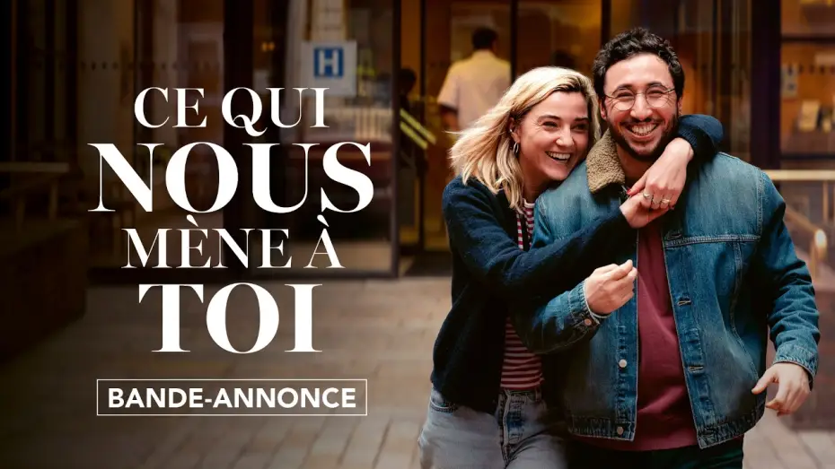 Watch film Our Way to You — CE QUI NOUS MÈNE À TOI - Bande Annonce VF
