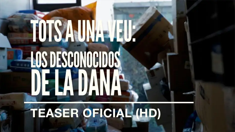 Watch film Tots a una veu: Los desconocidos de la DANA — TOTS A UNA VEU: LOS DESCONOCIDOS DE LA DANA  │ Teaser Oficial Castellano (HD)