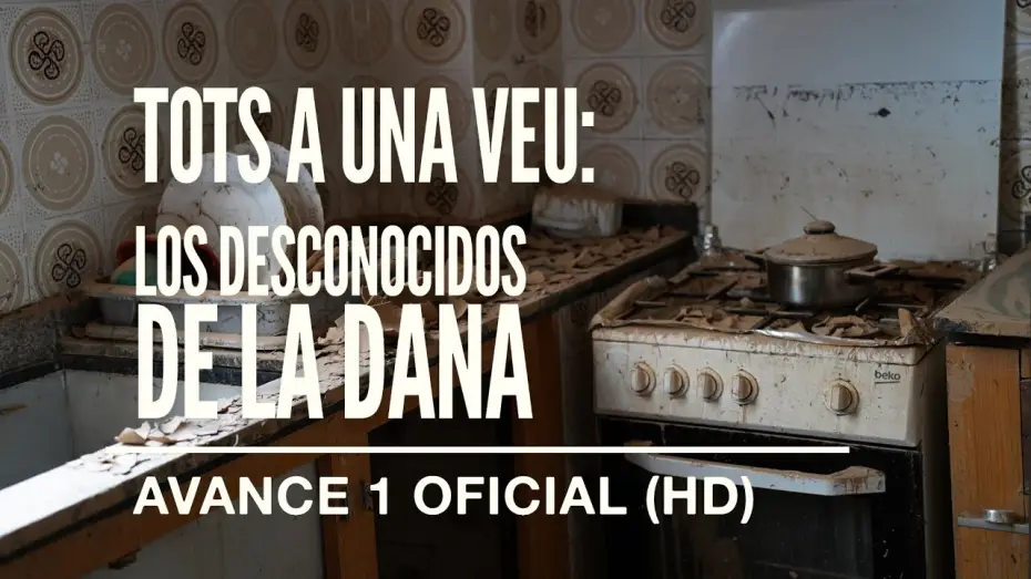 Watch film Tots a una veu: Los desconocidos de la DANA — TOTS A UNA VEU: LOS DESCONOCIDOS DE LA DANA  │ Avance Oficial Castellano (HD)