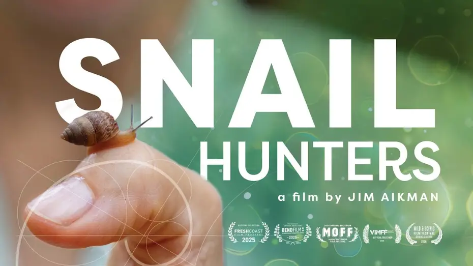 Watch film Snail Hunters — Snail Hunters (Documentary Trailer)