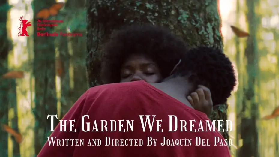 Watch film The Garden We Dreamed | Official Trailer