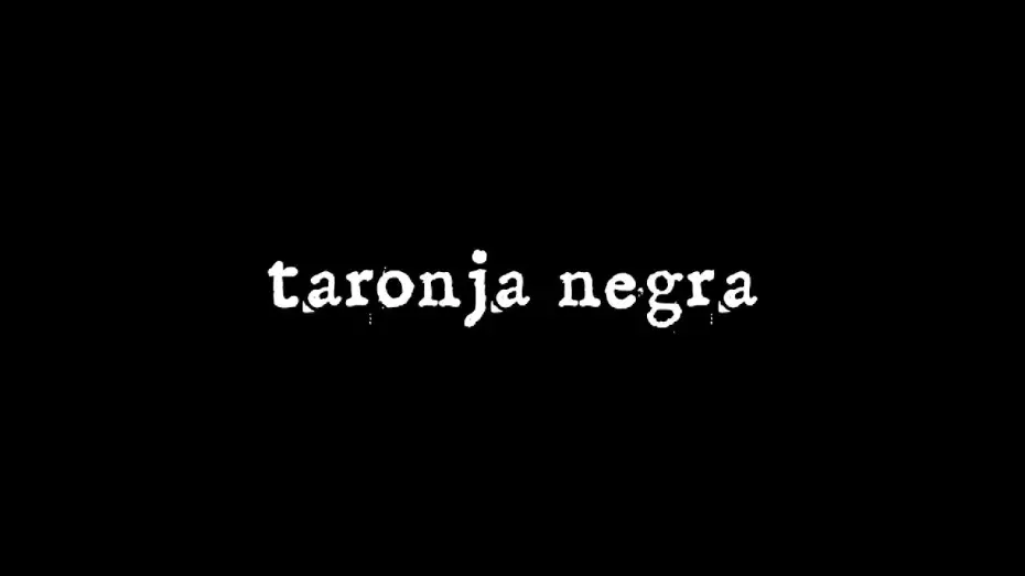 Watch film Taronja Negra | Taronja Negra - Cortometraje