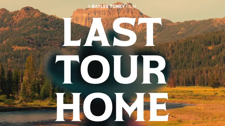 Watch film Last Tour Home — Official Trailer