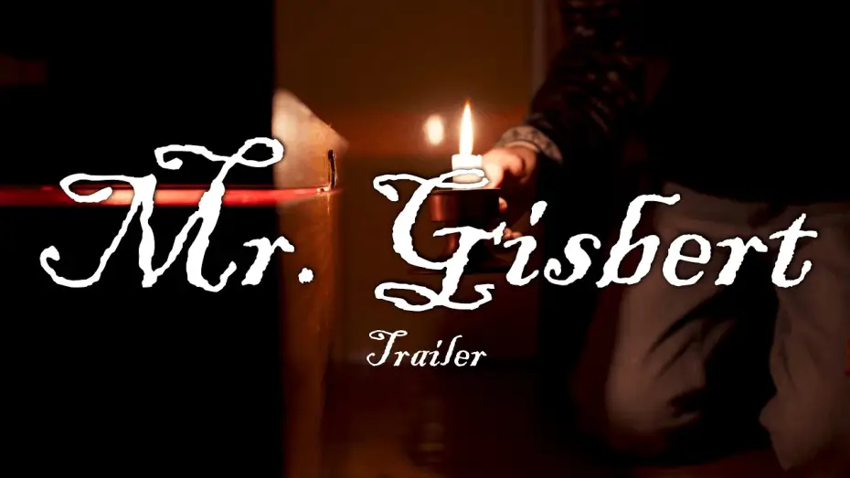 Watch film Mr. Gisbert — Mr. Gisbert - Trailer