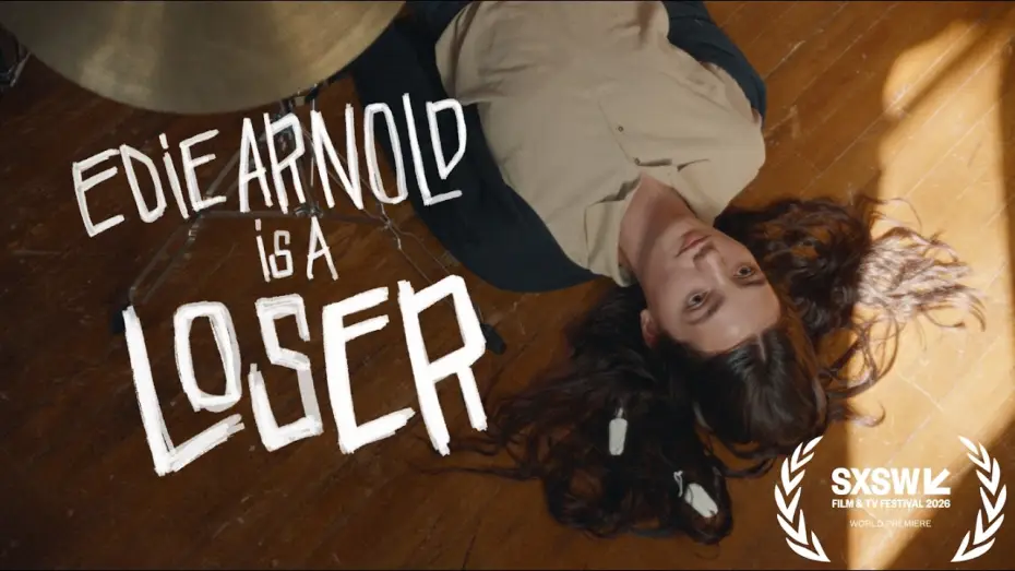 Watch film Edie Arnold Is a Loser | SXSW Trailer