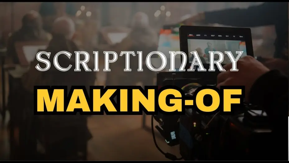 Watch film Scriptionary — SCRIPTIONARY : Le Making Of