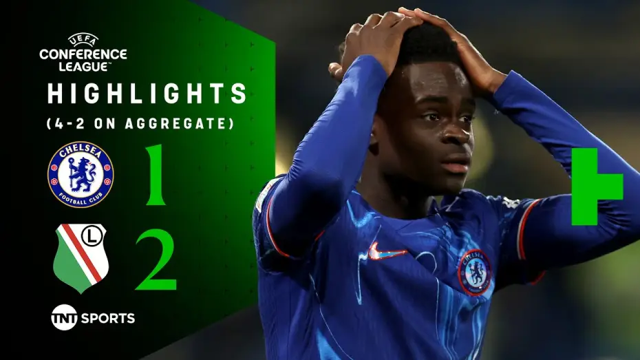 Watch film Chelsea FC - Season Review 2024/25 — Chelsea 1-2 Legia - Conference League