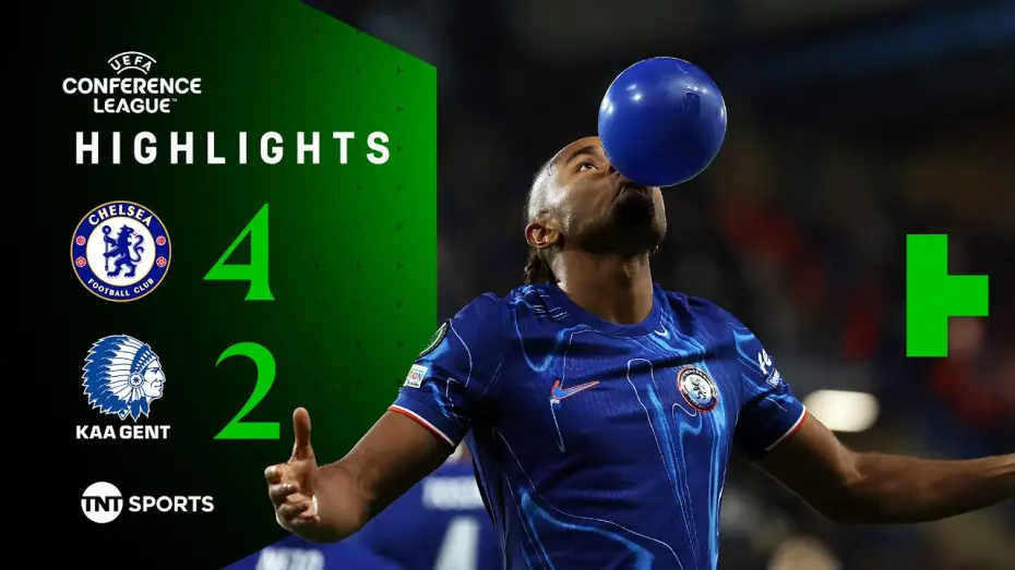 Watch film Chelsea FC - Season Review 2024/25 — Chelsea 4-2 Gent - Conference League
